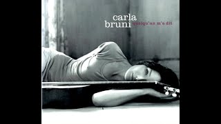 Carla Bruni  Quelquun ma dit [upl. by Drobman443]