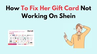 How to Fix Her Gift Card Not Working On Shein [upl. by Eittod]