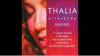 Thalia Arrasando Remixes [upl. by Hayyim828]