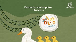 Cantoalegre  Despacito Van Los Patos Dibujo Rítmico [upl. by Johppa482]