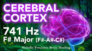 Cerebral Cortex Healing 741 Hz Frequency amp F Major Chords  Forest Soundscape [upl. by Eyt671]