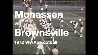 Monessen vs Brownsville WPIAL Football 1972 [upl. by Ragland335]