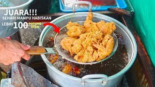 RASANYA GAK KALAH SAMA KFC SEHARI 100 POTONG AYAM LUDES [upl. by Alahcim]