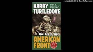 Harry Turtledove The Great War American Front Audiobook part 1 Southern Victory series b [upl. by Pass]