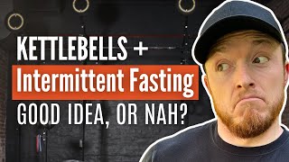 Intermittent Fasting and Kettlebells Good for Weight Loss or Nah [upl. by Atsirtal577]