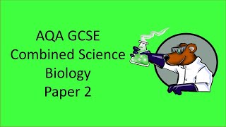 AQA GCSE Combined Science 91 Biology Paper 2 in under 50 minutes [upl. by Leiad]