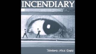 Incendiary  Thousand Mile Stare 2017 Full Album [upl. by Abbate]