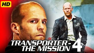 Transporter 4 The Mission 2025 Movie  Jason Statham  Ed Skrein Natalya  Review amp Facts [upl. by Airehtfele884]