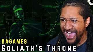 DAGames  Goliaths Throne  Reaction [upl. by Aynad]