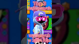 🔥Top 3 najlepszych zadymiarzy wydanych w 2024 roku🔥 brawlstars top3 brawlstarspolska polska [upl. by Harak91]