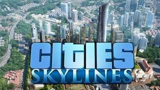 Cities Skylines Ep 1  A City Is Born [upl. by Monarski]