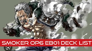 Smoker op06 eb01 deck list breakdown [upl. by Cram787]