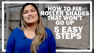 How to Fix Roller Shades That Wont Go Up  5 Easy Steps [upl. by Anatnas]