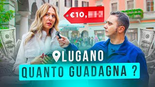 Quanto si GUADAGNA in SVIZZERA  Lugano [upl. by Zoeller]