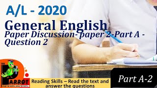 AL General English Paper 2020Paper DiscussionPaper 2Part AQ2Reading SkillsClear Explanation [upl. by Enrobyalc]