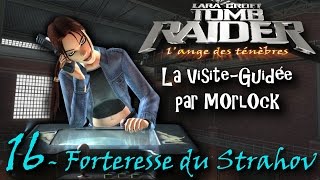 Tomb Raider LAnge des Ténèbres  16  Forteresse du Strahov Visite Guidée français [upl. by Shandeigh328]