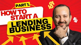 How to Start A LENDING Business Part 1 [upl. by Mills]