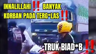 FULL VIDEO‼️ INNALILLAHI‼️ BANYAK KORBAN PADA TERGLAS‼️ TRUK TABRAK LARI TANGERANG [upl. by Nicholl]