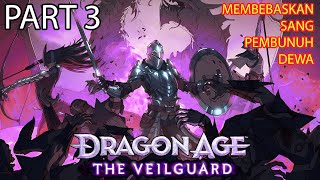 DUNIA BAWAH AIR  DRAGON AGE THE VEILGUARD INDONESIA PART 3 [upl. by Ifar]