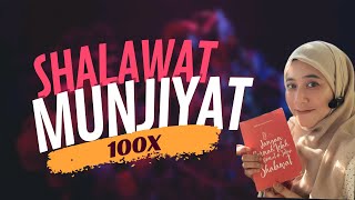 Shalawat Munjiyat 100x [upl. by Edurtreg]