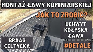 Montaż ławy kominiarskiej krok po kroku [upl. by Wilkey390]