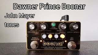 John Mayer tones Dawner Prince Boonar [upl. by Nodnnarb]