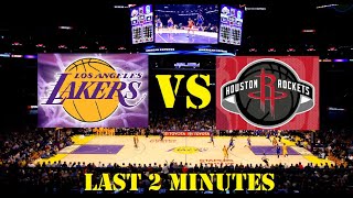 NBA Los Angeles Lakers VS Houston Rockets quotDown The Last Shotquot Thrilling Final 2 Minutes [upl. by Hazrit]