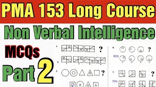 PMA Long Course 153 Initial Test Preparation  Non Verbal Intelligence Test  Non Verbal Tricks [upl. by Yllut]