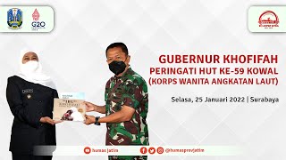 Gubernur Khofifah Peringati HUT Ke59 KOWAL Korps Wanita Angkatan Laut [upl. by Vitkun]