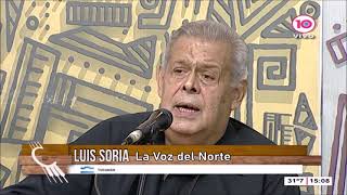 Cuando llegue el alba  Luis Soria La voz del Norte [upl. by Peterson]