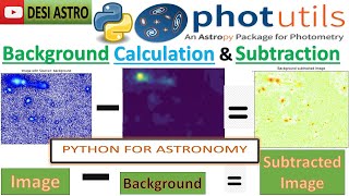 PART10 BACKGROUND SUBTRACTION amp PHOTOMETRY ASTROPY READ FITS PHOTUTILS  PYTHON FOR ASTRONOMY [upl. by Nitsud]