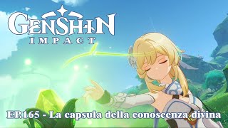 GENSHIN IMPACT Ep 165  La capsula della conoscenza divina [upl. by Gothard502]