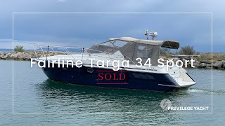 SOLD  Fairline Targa 34 Sport  quotCaliforniaquot  Privilege Yacht [upl. by Ahsenik]