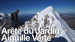 Arête du Jardin Aiguille Verte Chamonix MontBlanc montagne alpinisme escalade montagne [upl. by Juliano]