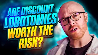 Are Discount Lobotomies Worth the Risk Find Out Now [upl. by Dlorej693]