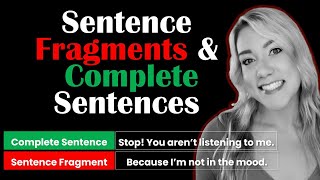 Sentence Fragments and Complete Sentences  How to Identify and Fix Incomplete Sentences  Quiz [upl. by Yraek231]