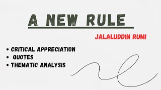 A New Rule by Jalaluddin Rumi  Criticism Appreciation [upl. by Alroi]