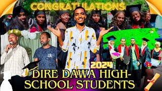 2024 DIREDAWA highschool Stundent graduation Dire Dawa students [upl. by Eiggep303]