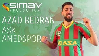 Azad Bedran  Aşk Amedspor 2017 Official Audio [upl. by Cecelia134]