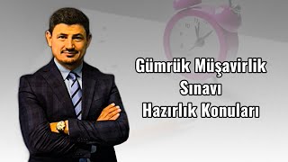 Gümrük Müşavirlik Sınavı Hazırlık Konuları  Ali Kartaş Anlatımıyla [upl. by Paugh]