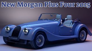 With Dynamic and Technological Improvements  New Morgan Plus Four 2025 [upl. by Margy]