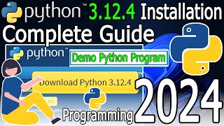 How to Install Python 3124 on Windows 1011 2024 Update Complete Guide  Hello World Python Code [upl. by Boleyn]