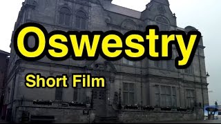 Oswestry A Short Film [upl. by Parlin]