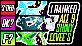 I Ranked ALL 9 SHINY Eeveelutions And Eevee  Pokemon  Mr1upz [upl. by Sumetra]