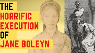 The HORRIFIC Execution Of Jane Boleyn  Anne Boleyns Sister In Law [upl. by Oralia]