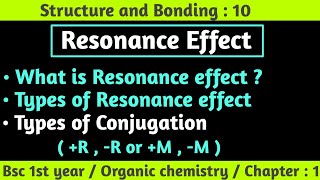 Resonance  or Mesomeric  effect amp its types  Structure and bonding  Bsc 1st year chemistry [upl. by Argile]