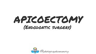 APICOECTOMY PROCEDURE [upl. by Wolfgang]