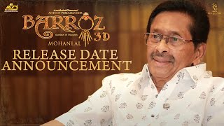 Barroz 3D Release Date Announcement  Mohanlal  Antony Perumbavoor  Aashirvad Cinemas [upl. by Uel547]