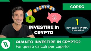 QUANTO conviene INVESTIRE IN BITCOIN e CRYPTO  Corso come investire in crypto Ep 1 [upl. by Aiam]