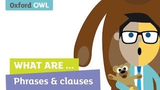 What are phrases and clauses  Oxford Owl [upl. by Sudnor]